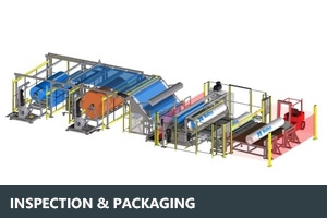 INSPECTION & PACKAGING MACHINE